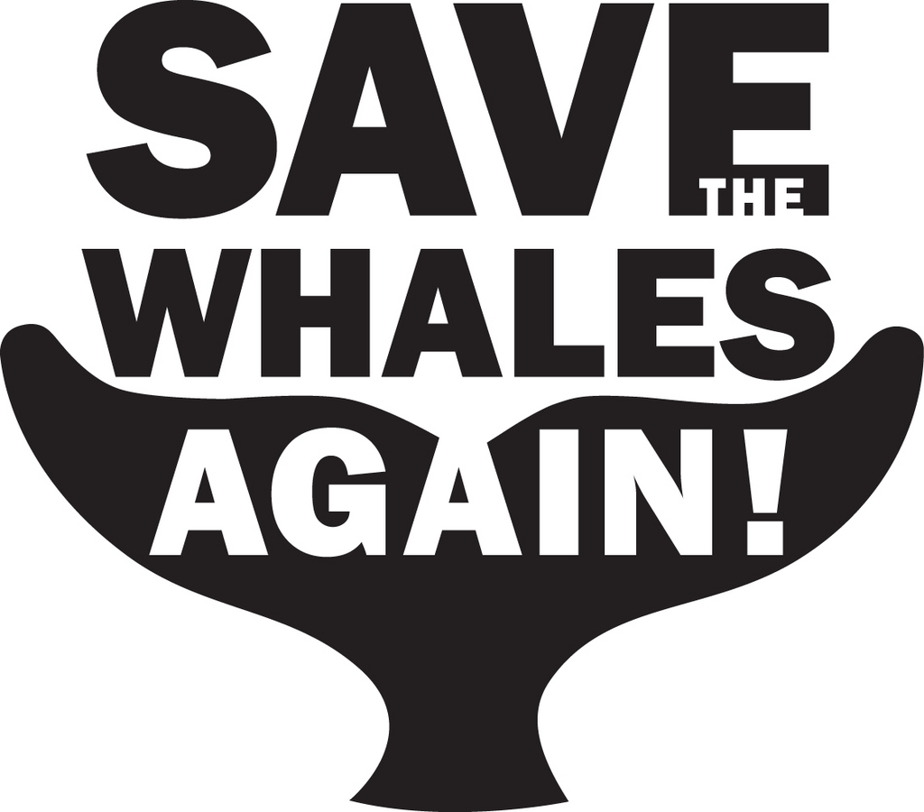Save the Whales Again!