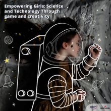 Empowering Girls: STEAM Through game & creativity