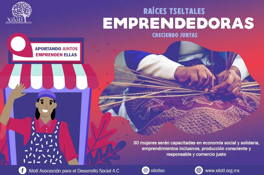 Raices Tzeltales Emprendedoras: Creciendo juntas