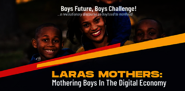 LARAS MOTHERS- Empowering Moms of Boys