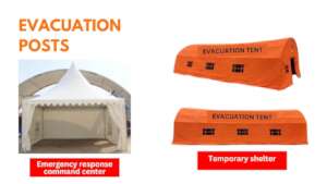 Evacuation posts and command center