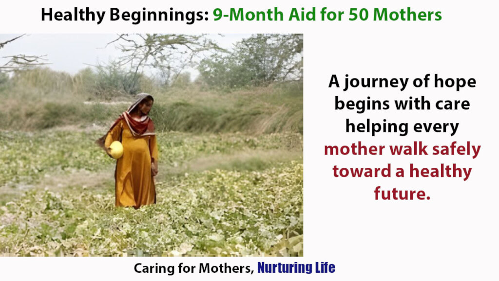 Healthy Beginnings: 9-Month Aid for 50Mothers