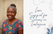 Care Support for 70 Seniors in Cartagena