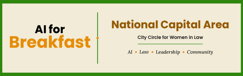 AI for Breakfast- City Circles for Women in Law