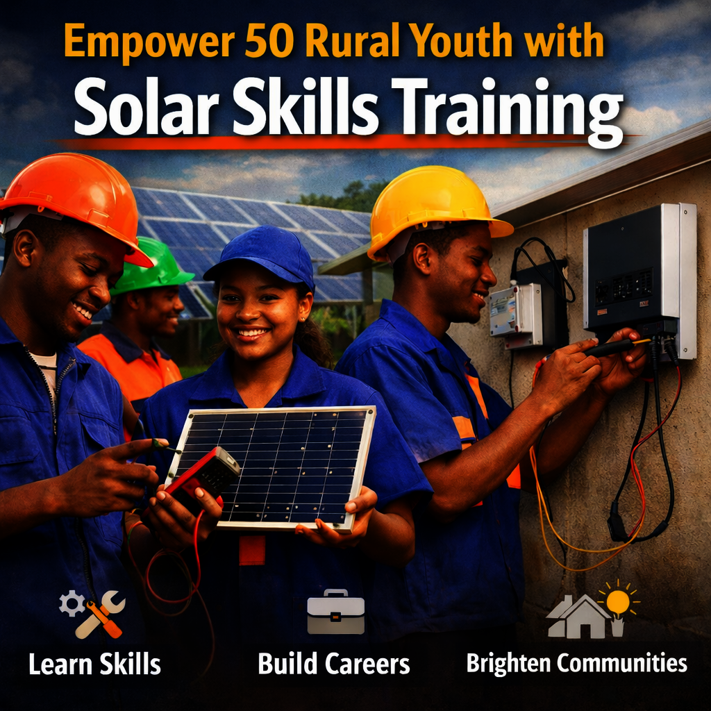 Empower 50 Rural Youth with Solar Skills Training