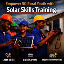 Empower 50 Rural Youth with Solar Skills Training