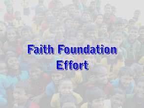Faith Foundation Effort