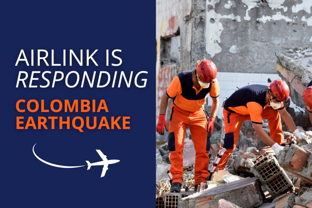 Help Airlink Deliver Aid - Colombia Earthquake