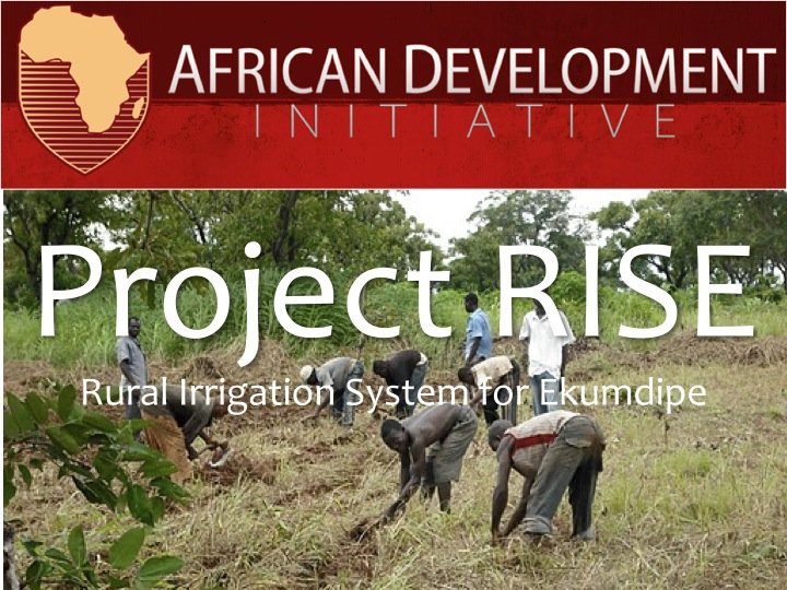 RISE (Rural Irrigation System for Ekumdipe)