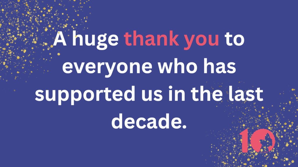 10th Anniversary Fundraising Campaign