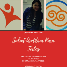 TRUEABILITYLATAM WORKSHOP: HEARING HEALTH FOR ALL