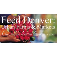 Feed Denver: Urban Farms & Markets