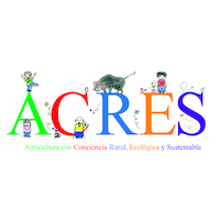 ACRES, Inc.-Agricultura con Conciencia Rural, Ecologica y Sustentable