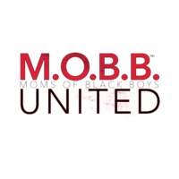 Moms of Black Boys United, Inc. (MOBB United)