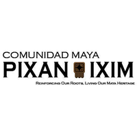 Comunidad Maya Pixan Ixim: Reinforcing Our Roots, Living Our Maya Heritage