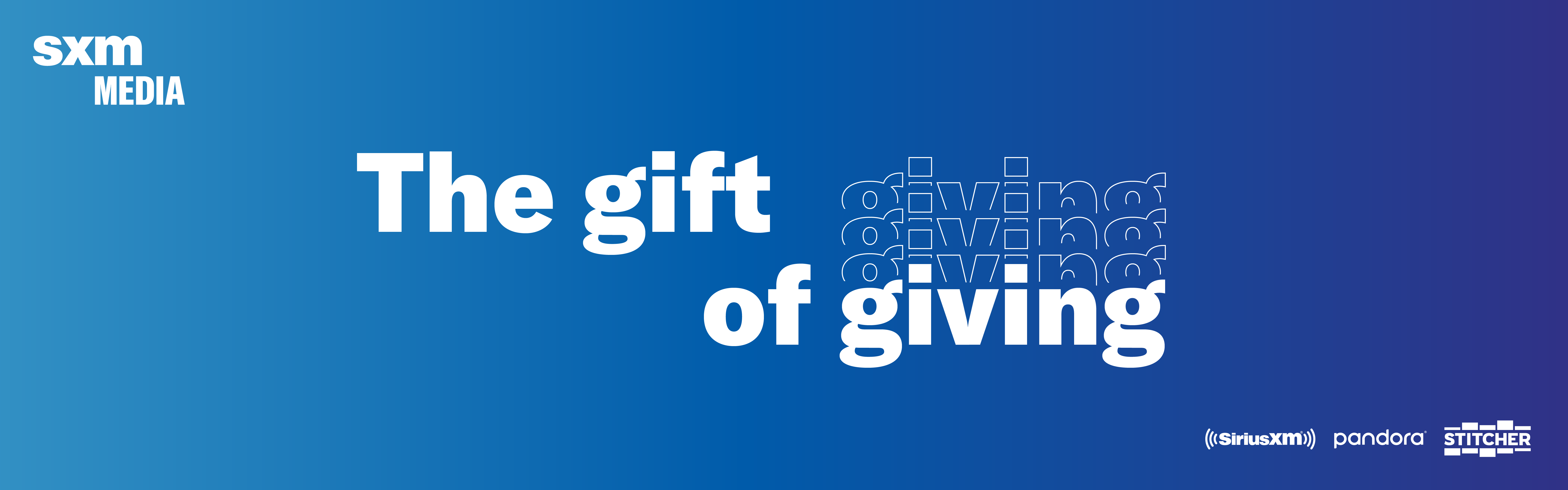 SXM Media - The Gift of Giving