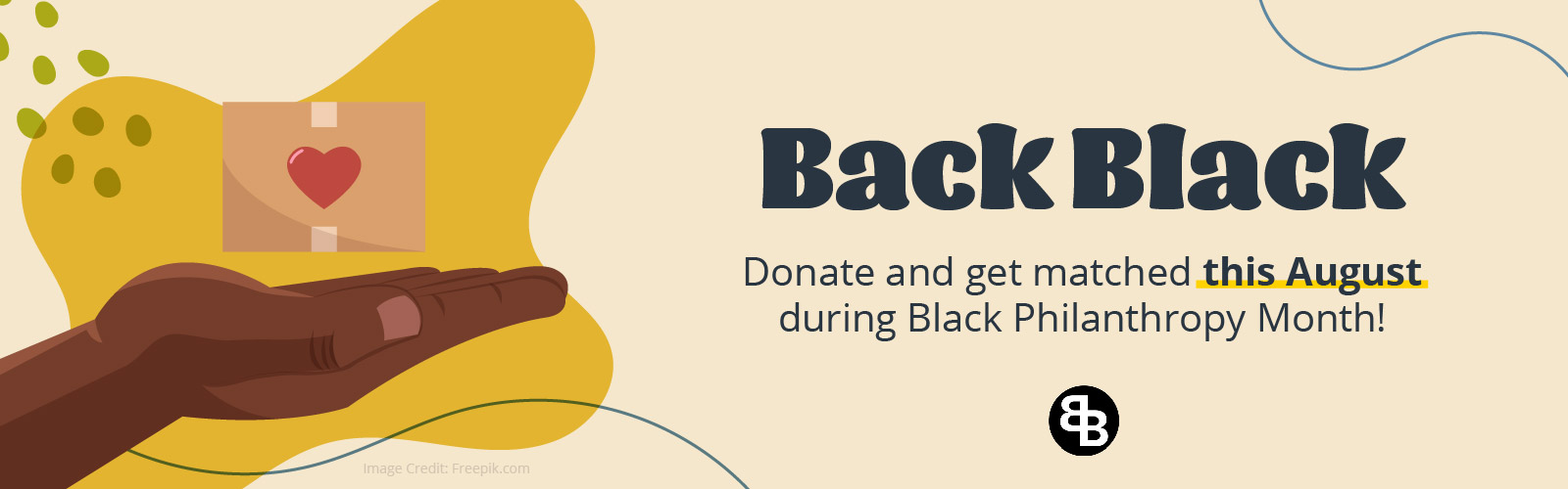 BackBlack Donate and get matched this August during Black Philanthropy Month